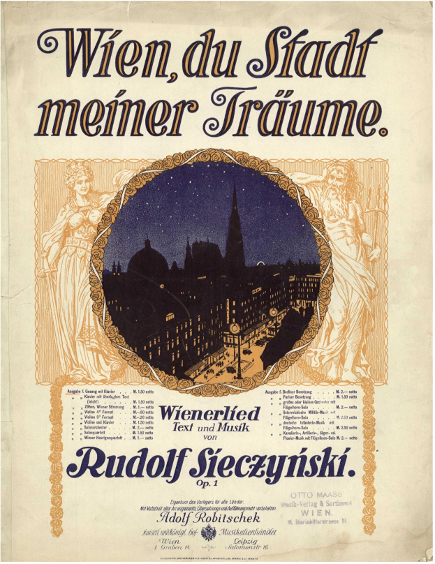 Plakat für Rudolf Sieczynskis Oper "Wien, du Stadt Meiner Träume" mit einer Stadtlandschaft im Hintergrund und Text, der die Vorstellung beschreibt.