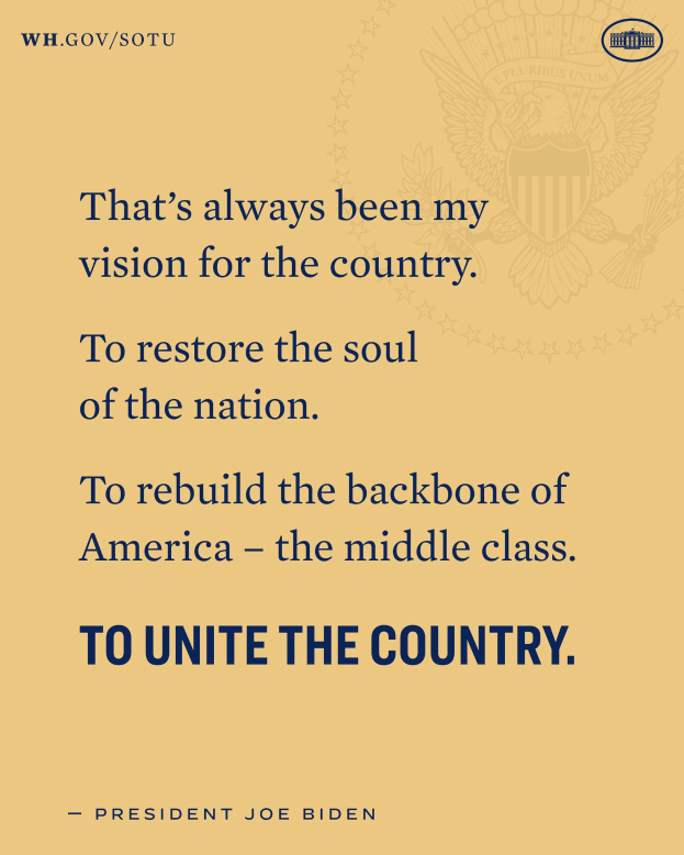 Plakat mit einem Zitat des Präsidenten Joe Biden: "Das war immer meine Vision für das Land, das Seelenheil der Nation wiederherzustellen, den Rücken der USA - die Mittelschicht - zu stärken, um das Land zu vereinen."